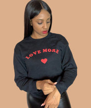 Load image into Gallery viewer, Love More Sweatshirt