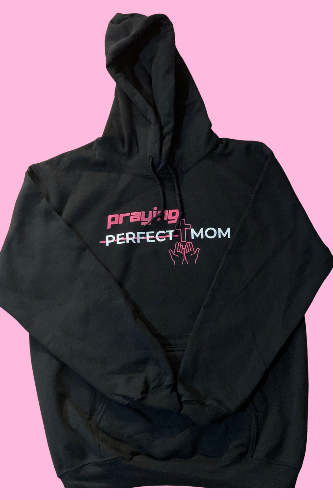 Praying Mom Hoodie