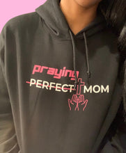 Load image into Gallery viewer, Praying Mom Hoodie